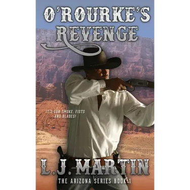 O'Rourke's Revenge (The Arizona Series 1)