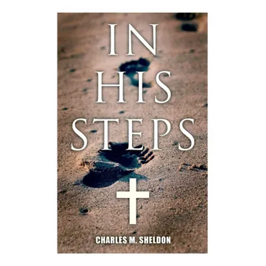 In His Steps: Religious Novel