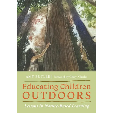 Educating Children Outdoors: Lessons in Nature-Based Learning