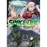 Space Orc: Barbarian Raider of the Stars, Aiming for the Queen! (Light Novel) Vol. 1