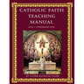 Catholic Faith Teaching Manual - Level 3: Intermediary Level