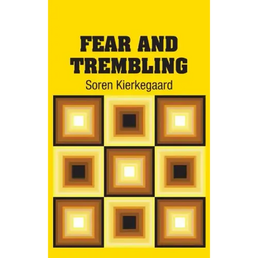 Fear and Trembling