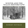 Winter and the Willys MB/Ford GPW