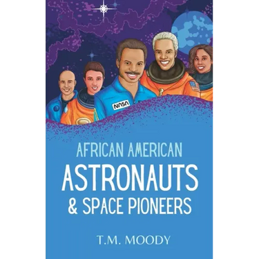 African American Astronauts & Space Pioneers