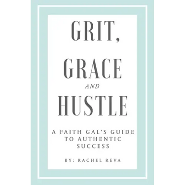 Grit, Grace and Hustle