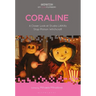 Coraline: A Closer Look at Studio LAIKA's Stop-Motion Witchcraft