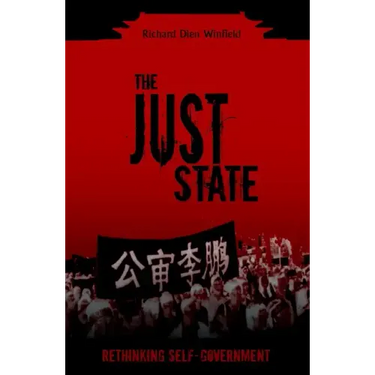 The Just State: Rethinking Self-Government