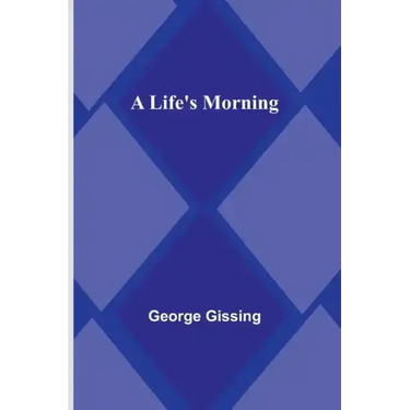 A Life's Morning