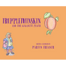 Trumplethinskin and the Gigantic Peach