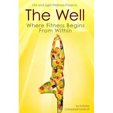 The Well: Where Fitness Begins Within