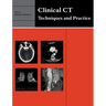Clinical CT: Techniques and Practice