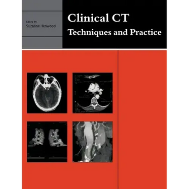 Clinical CT: Techniques and Practice