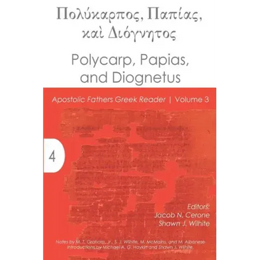 Polycarp, Papias, and Diognetus