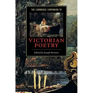 The Cambridge Companion to Victorian Poetry