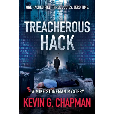 Treacherous Hack (A Mike Stoneman Mystery)