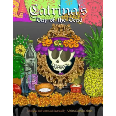 Catrina's day of the dead: El dia de muertos de Catrina