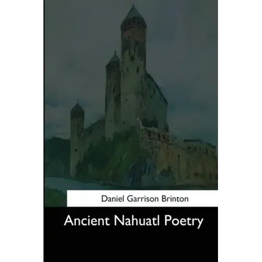 Ancient Nahuatl Poetry