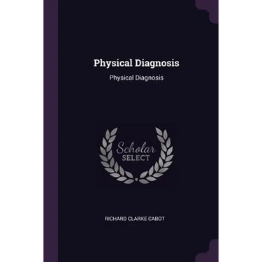 Physical Diagnosis: Physical Diagnosis