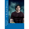 Rebel Prince