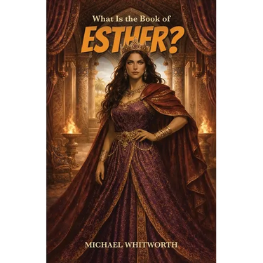 What Is the Book of Esther?