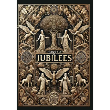 The Book of Jubilees (Collector's Edition) (Laminated Hardback with Jacket)
