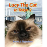 Lucy The Cat In Tokyo 2