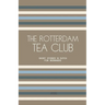 The Rotterdam Tea Club: Short Stories in Dutch for Beginners