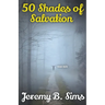 50 Shades of Salvation