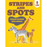 Stripes and Spots: Toddler Coloring Book Animals
