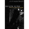 Black Lung: Anatomy of a Public Health Disaster