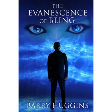 The Evanescence of Being