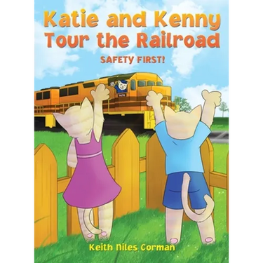 Katie and Kenny Tour the Railroad: Safety First!