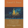 How to Trade Complex Forex Commodities: Best Guide For Forex Trading And Market