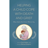Helping a Child Cope with Death and Grief