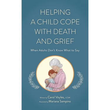 Helping a Child Cope with Death and Grief