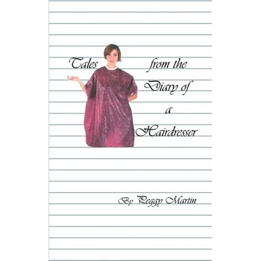 Tales from the Diary of a Hairdresser