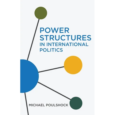 Power Structures in International Politics