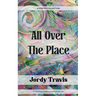All Over The Place