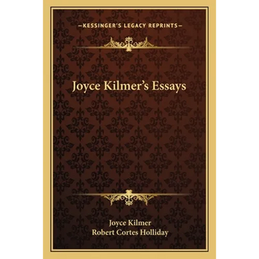 Joyce Kilmer's Essays