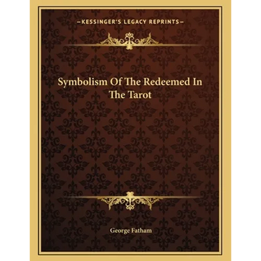 Symbolism Of The Redeemed In The Tarot
