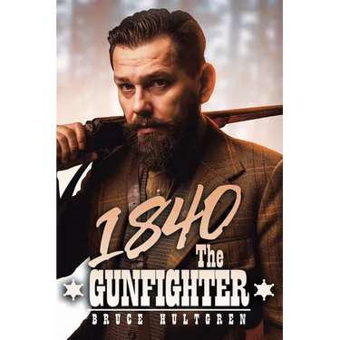 1840 the Gunfighter