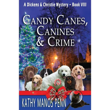 Candy Canes, Canines & Crime: A Christmas Cozy Mystery