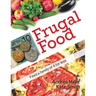 Frugal Food: Feed a Family of Four for Less
