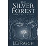 The Silver Forest, Book One