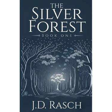 The Silver Forest, Book One
