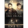 Song of the Tree Frogs