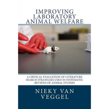 Improving laboratory animal welfare: A critical evaluation of literature search strategies used in systematic reviews of animal studies