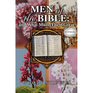 Men of the Bible: and What Made Them Great