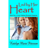 Led by Her Heart: Book 1 - A Lynn Callahan Romantic Suspense
