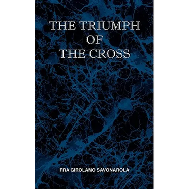 The Triumph of the Cross